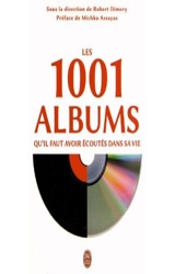 Livre Les 1001 Albums Qu'il Faut Avoir Ecouté Dans Sa Vie