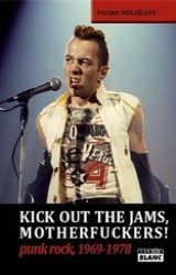 Livre Kick Out The Jams, Motherfuckers !