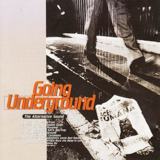 Going Underground : The Alternative Sound