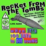 When It's Too Late To Die Young